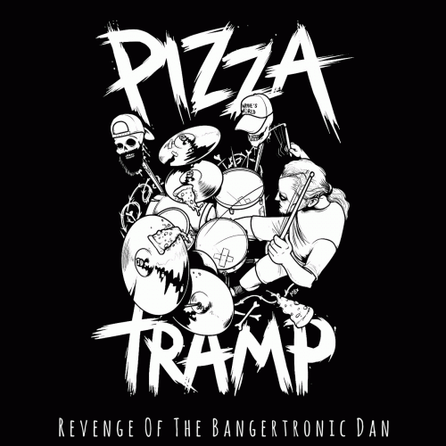 Pizzatramp : Revenge of the Bangertronic Dan